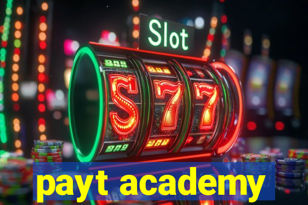 payt academy